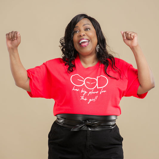 God's has Big Plans for this Girl T-Shirt